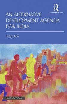 An Alternative Development Agenda for India