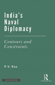 India’s Naval Diplomacy