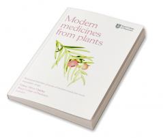 Modern Medicines from Plants