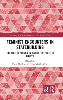 Feminist Encounters in Statebuilding