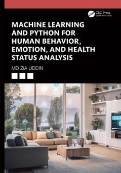 Machine Learning and Python for Human Behavior Emotion and Health Status Analysis