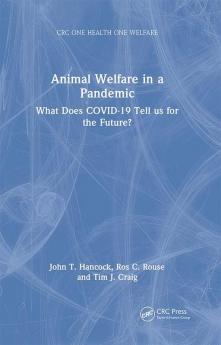 Animal Welfare in a Pandemic