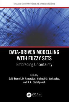 Data-Driven Modelling with Fuzzy Sets
