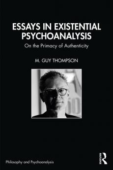 Essays in Existential Psychoanalysis