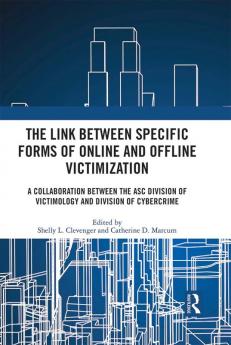 Link between Specific Forms of Online and Offline Victimization
