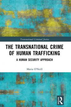 Transnational Crime of Human Trafficking