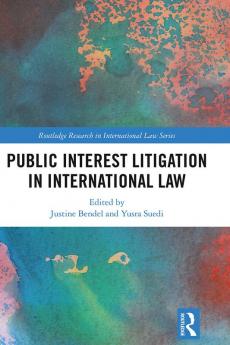 Public Interest Litigation in International Law