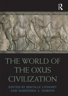 World of the Oxus Civilization