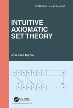 Intuitive Axiomatic Set Theory