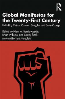 Global Manifestos for the Twenty-First Century