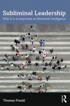 Subliminal Leadership