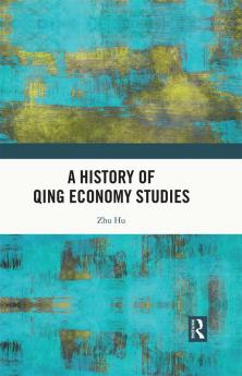 History of Qing Economy Studies