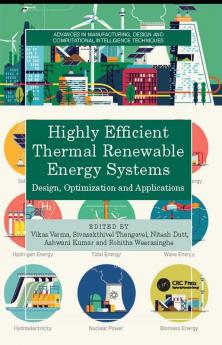 Highly Efficient Thermal Renewable Energy Systems