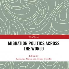 Migration Politics across the World