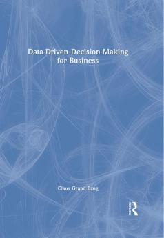 Data-Driven Decision-Making for Business