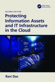 Protecting Information Assets and IT Infrastructure in the Cloud