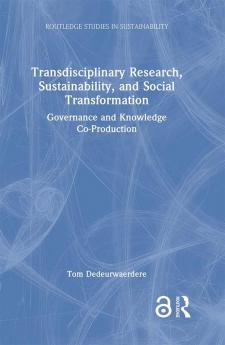 Transdisciplinary Research Sustainability and Social Transformation