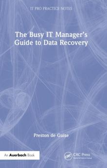 Busy IT Manager’s Guide to Data Recovery