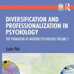 Diversification and Professionalization in Psychology