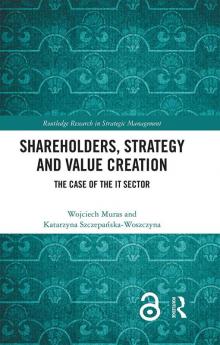 Shareholders Strategy and Value Creation