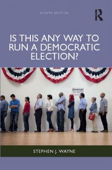 Is This Any Way to Run a Democratic Election?