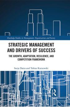 Strategic Management and Drivers of Success