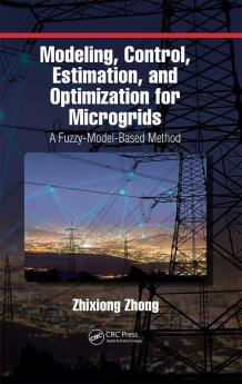 Modeling Control Estimation and Optimization for Microgrids