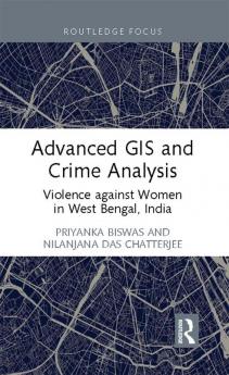 Advanced GIS and Crime Analysis