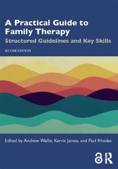 Practical Guide to Family Therapy
