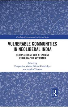 Vulnerable Communities in Neoliberal India