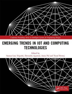 Emerging Trends in IoT and Computing Technologies