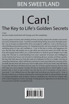 I Can! the Key to Life's Golden Secrets