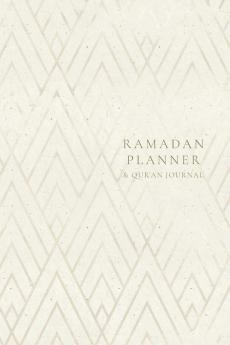 Ramadan Planner with Integrated Qur'an Journal
