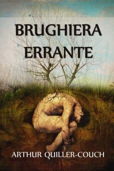 Brughiera Errante: Wandering Health Italian edition