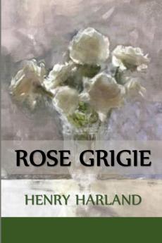 Rose Grigie: Grey Roses Italian edition