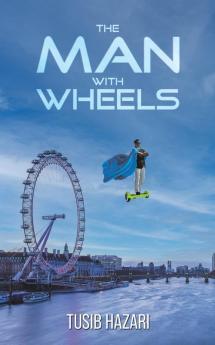 Man With Wheels