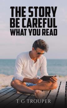 Story - Be Careful What You Read