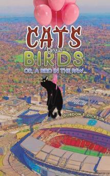 Cats versus Birds; or a Bird in the Paw...