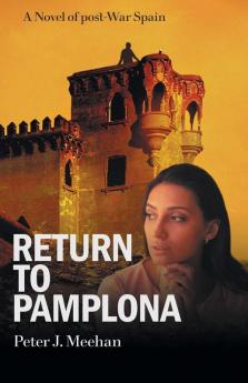 Return to Pamplona