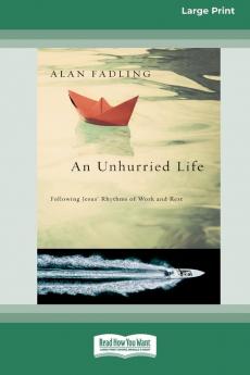 An Unhurried Life