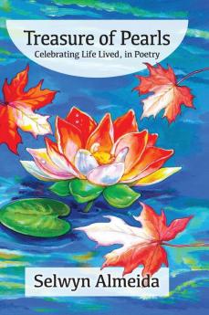 Treasure of Pearls: Celebrating Life Lived in Poetry