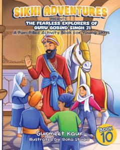 Fearless Explorers of Guru Gobind Singh Ji