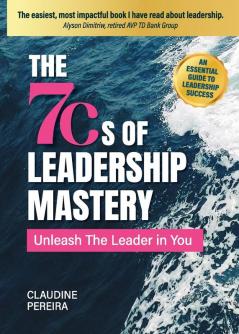 7Cs of Leadership Mastery