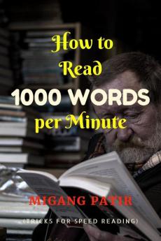 How To Read 1000 Words Per Minute Speed Reading Tricks