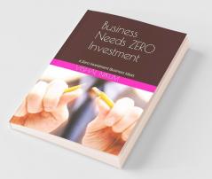 Business Needs Zero Investment : 4 Zero Investment Business Ideas