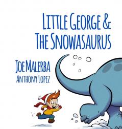 Little George and The Snowasaurus: 2