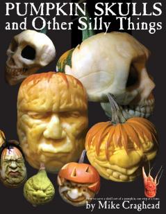 Pumpkin Skulls and Other Silly Things: How to carve a skull out of a pumpkin one step at a time.