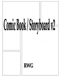 Comic Book / Storyboard v2: 200 Pages 8.5 X 11