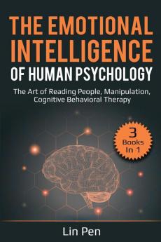 The Emotional Intelligence of Human Psychology