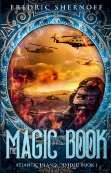 The Magic Book: 1 (Atlantic Island: Divided)